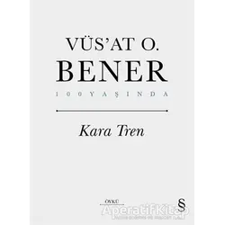 Kara Tren - Vüsat O. Bener - Everest Yayınları