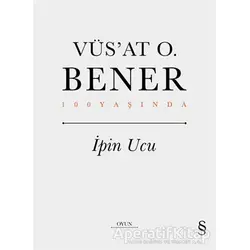 İpin Ucu - Vüsat O. Bener - Everest Yayınları