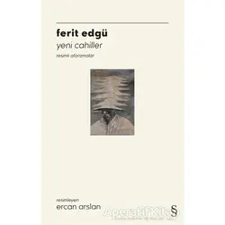 Yeni Cahiller - Ferit Edgü - Everest Yayınları