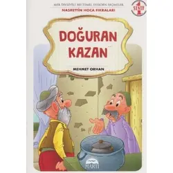Doğuran Kazan - 1. Sınıf Nasrettin Hoca Fıkraları - Mehmet Orhan - Martı Çocuk Yayınları