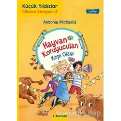 Hayvan Koruyucuları: Kirpi Olayı - Antonia Michaelis - Tudem Yayınları