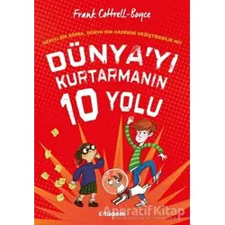 Dünya`yı Kurtarmanın 10 Yolu - Frank Cottrell Boyce - Tudem Yayınları