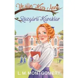 Rüzgarlı Kavaklar Yeşilin Kızı Anne 4 - Lucy Maud Montgomery - Artemis Yayınları