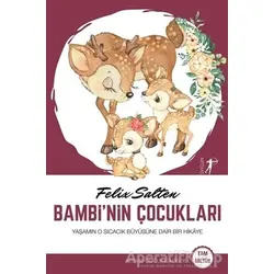 Bambinin Çocukları (Tam Metin) - Felix Salten - Everest Yayınları