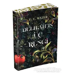 Delılah’ın Üç Rengi - T. Y. Mazer - Artemis Yayınları