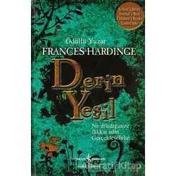 Derin Yeşil - Frances Hardinge - İş Bankası Kültür Yayınları