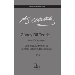 Güneş - Dil Teorisi - Mustafa Kemal Atatürk - Alaca Yayınları