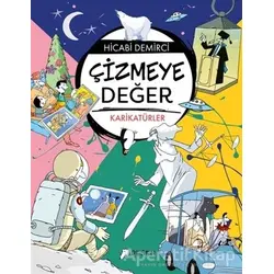 Çizmeye Değer - Hicabi Demirci - Desen Yayınları
