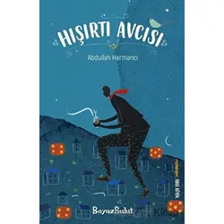Hışırtı Avcısı - Abdullah Harmancı - Beyaz Bulut