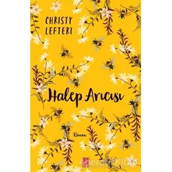 Halep Arıcısı - Christy Lefteri - Pena Yayınları
