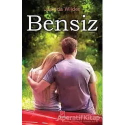 Bensiz - Jasinda Wilder - Pena Yayınları