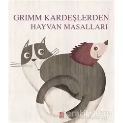 Grimm Kardeşlerden Hayvan Masalları - Grimm Kardeşler - Pena Yayınları