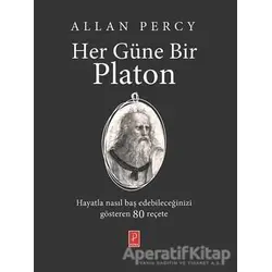Her Güne Bir Platon - Allan Percy - Pena Yayınları