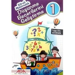 Şifreli Matematik - Düşünme Becerileri Geliştirme 1 - Kolektif - Akademi Çocuk