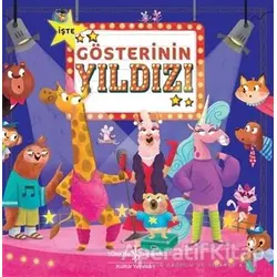 İşte Gösterinin Yıldızı - Claire Mowat - İş Bankası Kültür Yayınları