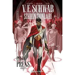Sihrin Tonları: Çelik Prens - V. E. Schwab - Epsilon Yayınevi