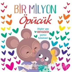 Bir Milyon Öpücük - Sienna Williams - İş Bankası Kültür Yayınları