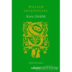 Kuru Gürültü (Ciltli) - William Shakespeare - Alfa Yayınları