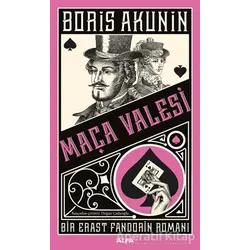 Maça Valesi - Boris Akunin - Alfa Yayınları