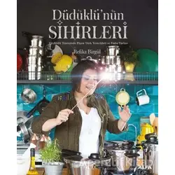 Düdüklü’nün Sihirleri - Refika Birgül - Alfa Yayınları