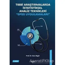 Tıbbi Araştırmalardaİstatiksel Analiz Teknikleri - Aziz Akgül - Alfa Yayınları