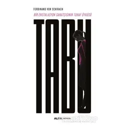 Tabu - Ferdinand Von Schirach - Alfa Yayınları