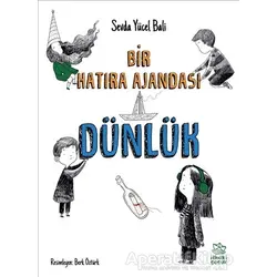 Dünlük Bir Hatıra Ajandası - Sevda Yücel Bali - İthaki Çocuk Yayınları