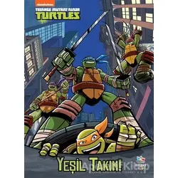 Yeşil Takım! - Genç Mutant Ninja Kaplumbağalar - Christy Webster - İthaki Çocuk Yayınları