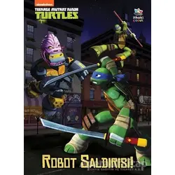 Robot Saldırısı! - Genç Mutant Ninja Kaplumbağalar - Christy Webster - İthaki Çocuk Yayınları
