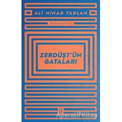 Zerdüşt’ün Gataları - Ali Nihad Tarlan - Ketebe Yayınları