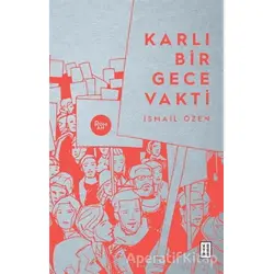 Karlı Bir Gece Vakti - İsmail Özen - Ketebe Yayınları