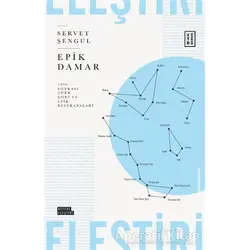 Epik Damar - Servet Şengül - Ketebe Yayınları