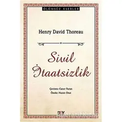 Sivil İtaatsizlik - Henry David Thoreau - Say Yayınları