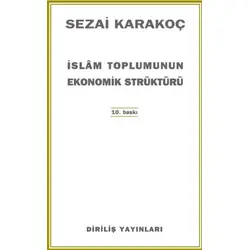 İslam Toplumunun Ekonomik Strüktürü - Sezai Karakoç - Diriliş Yayınları