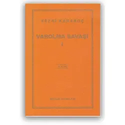 Varolma Savaşı 1 - Sezai Karakoç - Diriliş Yayınları