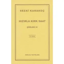 Şiirler 3: Hızırla Kırk Saat - Sezai Karakoç - Diriliş Yayınları