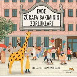 Evde Zürafa Bakımının Zorlukları - İdil Alter - Paraşüt Kitap