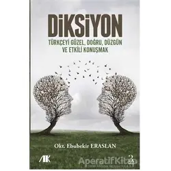 Diksiyon - Ebubekir Eraslan - Akademik Kitaplar