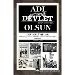 Adı Devlet Olsun - Osman Çakır - Ötüken Neşriyat