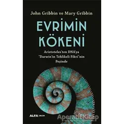 Evrimin Kökeni - John Gribbin - Alfa Yayınları