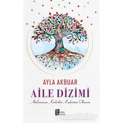 Aile Dizimi - Ayla Akbuar - Mona Kitap