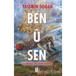Ben U Sen - Yasemin Doğan - Mona Kitap