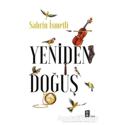 Yeniden Doğuş - Sabrin İsmetli - Mona Kitap