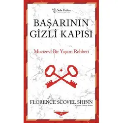 Başarının Gizli Kapısı - Florence Scovel Shinn - Sola Unitas