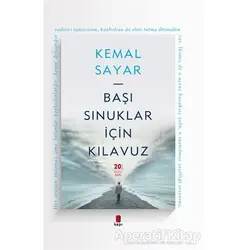 Başı Sınuklar İçin Kılavuz (Ciltli-Özel) - Kemal Sayar - Kapı Yayınları