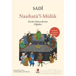 Nasihatül-Müluk - Sadi Şirazi - Kapı Yayınları