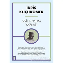 Sivil Toplum Yazıları - İdris Küçükömer - Kapı Yayınları
