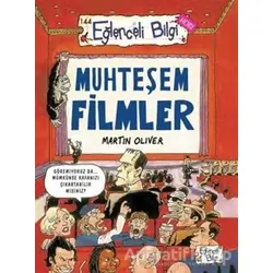 Muhteşem Filmler - Martin Oliver - Eğlenceli Bilgi Yayınları