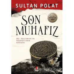Son Muhafız - Sultan Polat - Kapı Yayınları