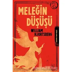 Meleğin Düşüşü - William Hjortsberg - İthaki Yayınları